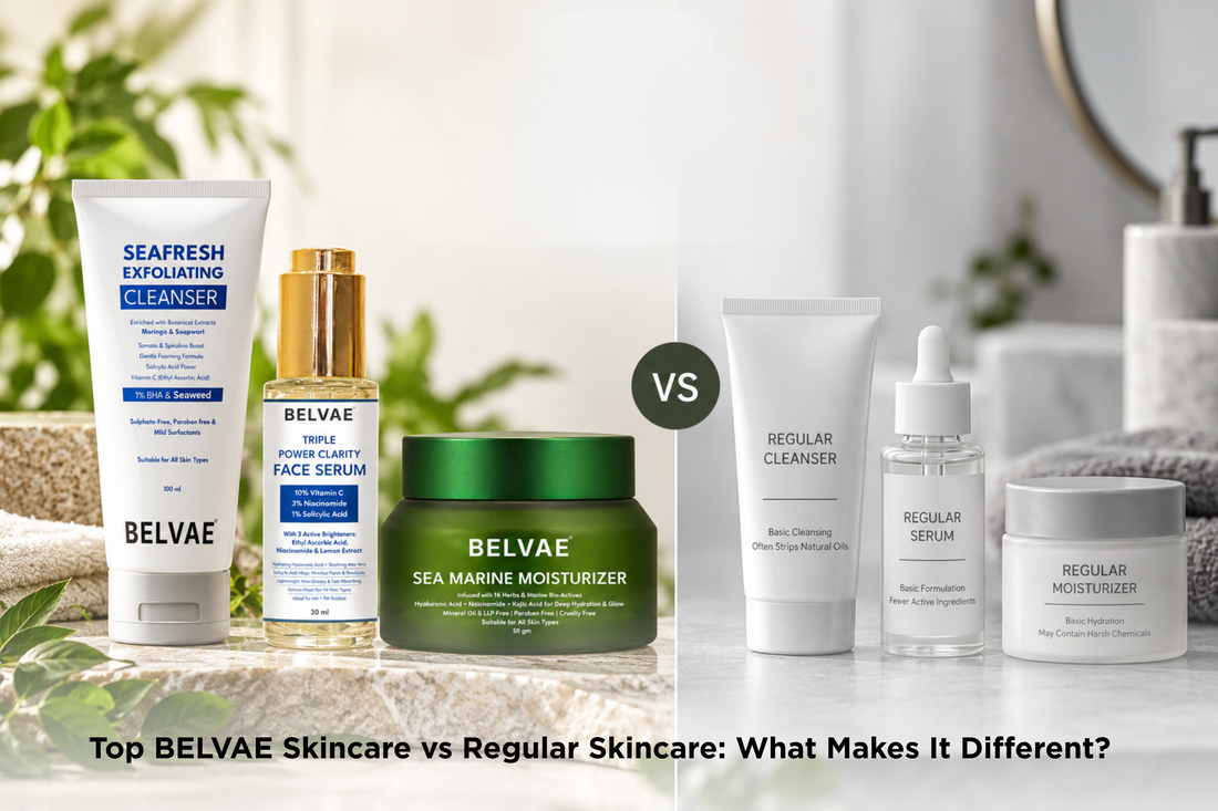 Top BELVAE Skincare vs Regular Skincare: What Makes It Different?